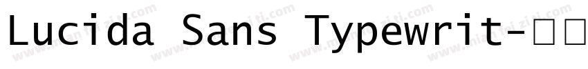 Lucida Sans Typewrit字体转换